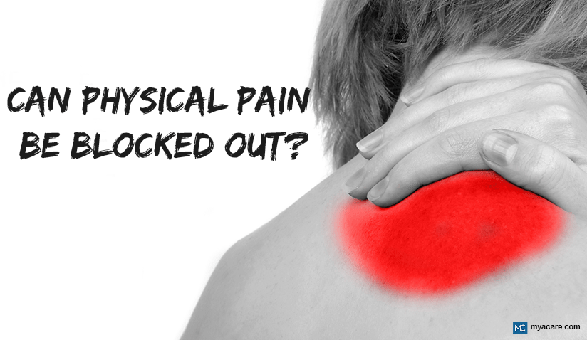 DECONSTRUCTING PAIN PERCEPTION THEORIES - CAN PHYSICAL PAIN BE BLOCKED OUT? (PART 2)