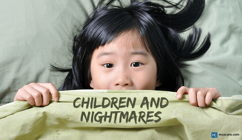 NIGHTMARES IN CHILDREN: WHAT YOU NEED TO KNOW