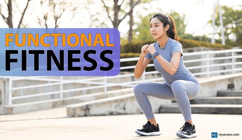 FUNCTIONAL FITNESS: WHAT IT IS AND HOW TO TRAIN FOR IT