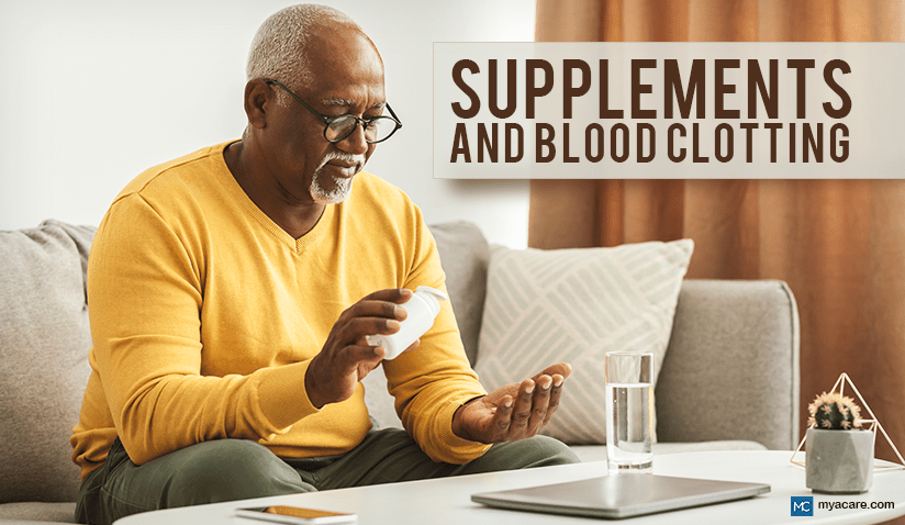 10+ SUPPLEMENTS THAT CAN AFFECT BLOOD CLOTTING