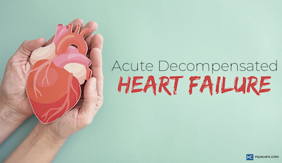 UNDERSTANDING ACUTE DECOMPENSATED HEART FAILURE: RISK, DIAGNOSIS AND TREATMENT
